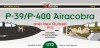 1/72 113: P-39/P-400 Airacobra over New Guinea P.II